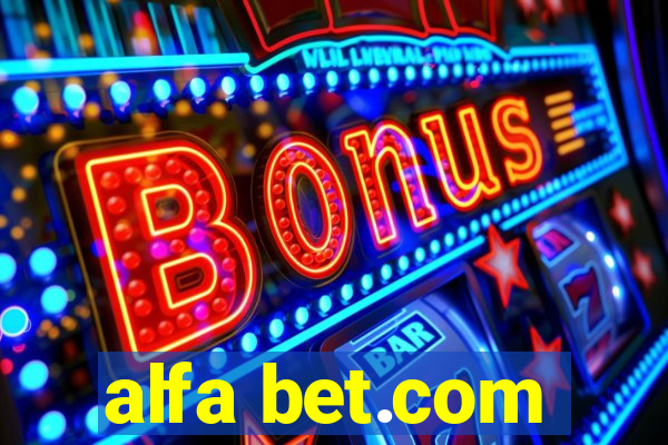 alfa bet.com